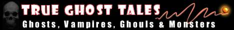 True Ghost Tales Ghost Stories and Pictures